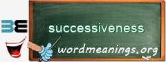 WordMeaning blackboard for successiveness